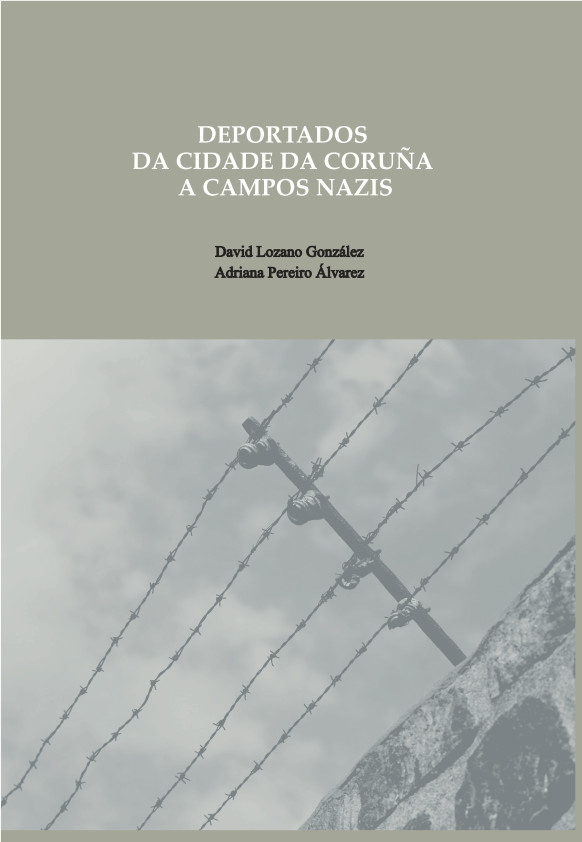Deportados da cidade da Coruña a campos&nbsp;nazis