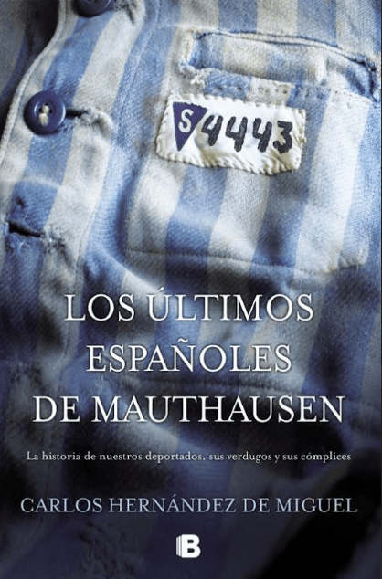 Los últimos españoles de&nbsp;Mauthausen